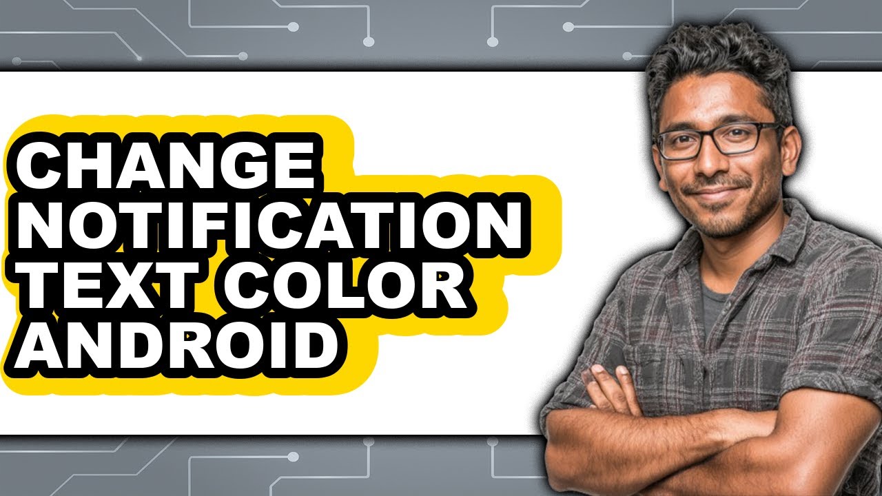 How to Change Notification Text Color Android (only Way) - YouTube