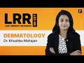 Dermatology LRR | INI-CET 2026 Last Minute Revision | Dr. Khushbu Mahajan