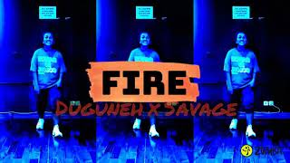 FIRE Duguneh x Savage Zumba Zin Riva Choreo ZJ Jonathan Benoit