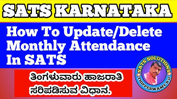 How to update or Delete Monthly Attendance entry in SATS KARNATAKA