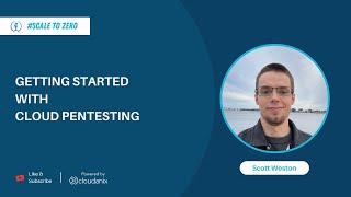 Celebrity Getting Started with Cloud Pentesting | Ft. Scott Weston | Ep.77 | Scale To Zero Podcast | Cloudanix Net Worth