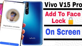 How To Add Vivo V15 Face Lock On Screen || Face Lock Screen Vivo V15 Pro || Allsolution..#hellp screenshot 4