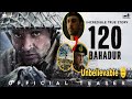 120 Bahadur Official Teaser Review | Farhan Akhtar’s Powerful Comeback in Army Action Drama