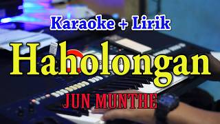 HAHOLONGAN ]KARAOKE] JUN MUNTHE
