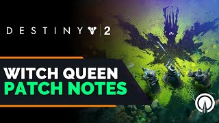 Destiny 2 The Witch Queen Full Patch Notes
