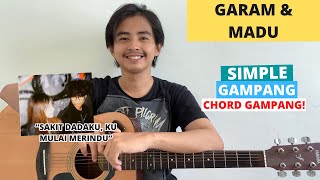 CHORD SIMPLE GAMPANG (Garam \u0026 Madu - Tenxi, Naykilla \u0026 Jemsii) (Tutorial Gitar) VIRAL!