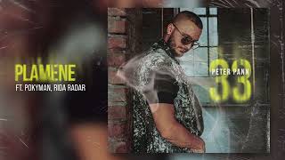 Peter Pann ft. Pokyman, Rida Radar - PLAMENE /OFFICIAL AUDIO/