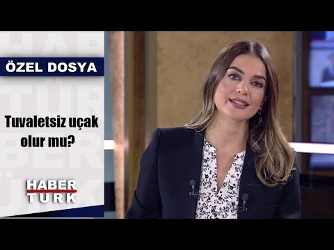 Tuvaletsiz uçak olur mu? | Akşam Haberleri - 29 Temmuz 2019