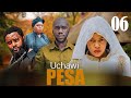 UCHAWI PESA 06 Clamvevo Kiparabrand Sandraofficial Panjugang Medickchapa 