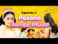 Episode 1  pesona janda  terlanjur sayang