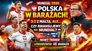 Lewandowski uratuje Polskę? Baraże o Mundial 2026 – Analiza i Szanse!