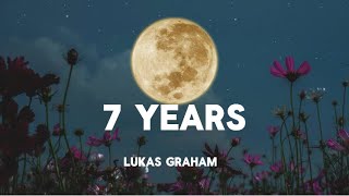 7 Years - Lukas Graham [Lyrics/ Vietsub]