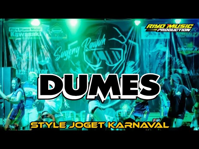 YANG LAGI VIRAL ❗❗ DJ DUMES STYLE JOGET KARNAVAL class=