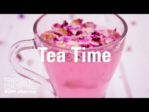 Tea Time: Relaxing Instrumental Jazz & Bossa Nova Music for Work, Study, Reading