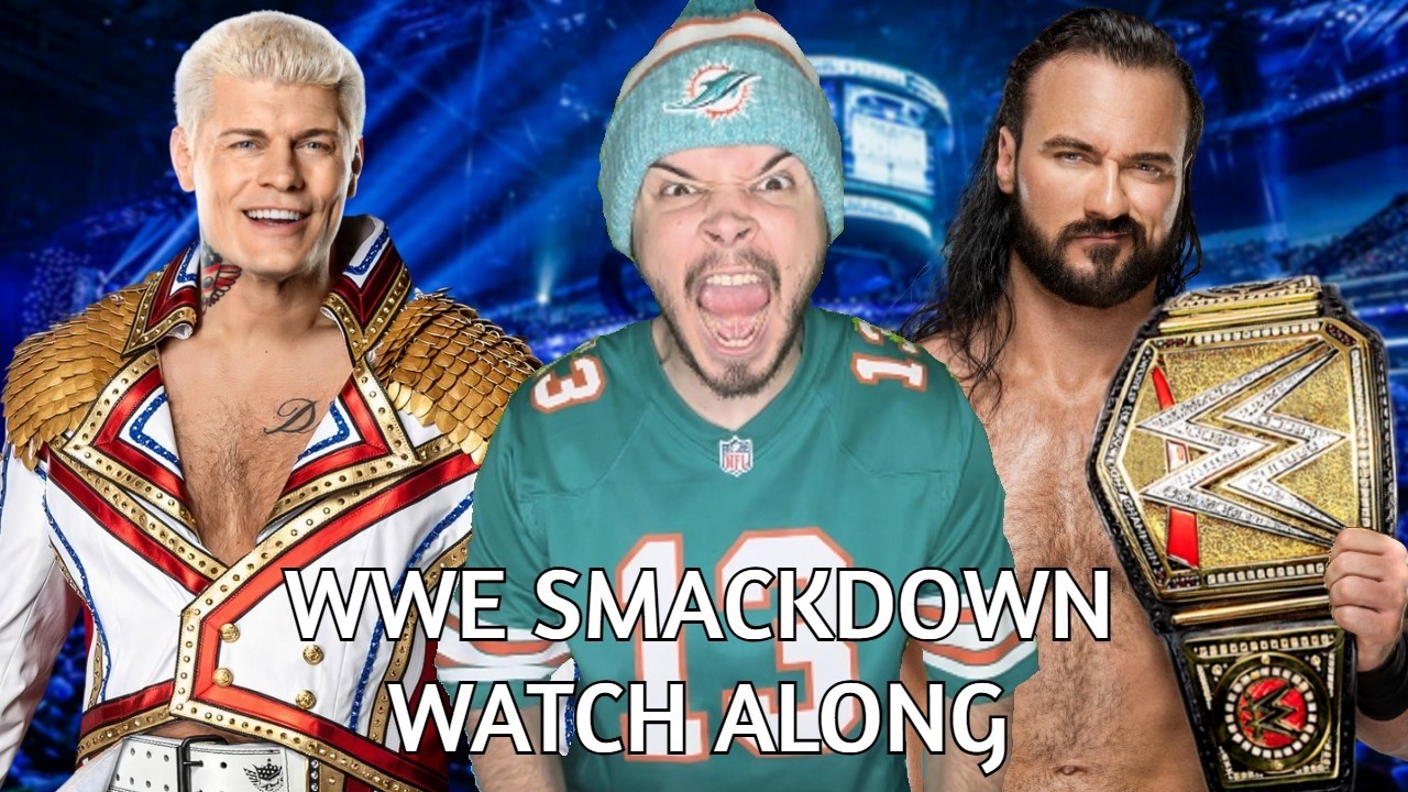 WWE SMACKDOWN WATCH ALONG