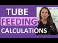 Tube Feeding Nursing Calculations Problems Dilution Enteral (PEG and Nasogastric NG)