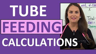 Tube Feeding Nursing Calculations Problems Dilution Enteral (PEG and Nasogastric NG)