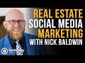 Everything you need to know about social media marketing with nick baldwin