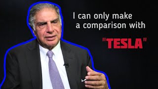 RATAN TATA TALKING ABOUT TESLA 7 YEARS BACK |TATA MOTORS vs TESLA