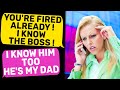 I KNOW THE BOSS ! Don't come to Work Tomorrow, You're Already Fired ! | r/IDontWorkHereLady