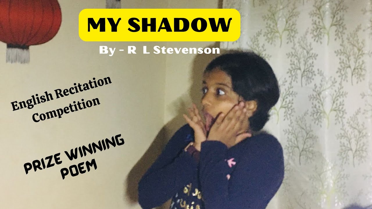 My Shadow Poem English Recitation Competition English Poem With