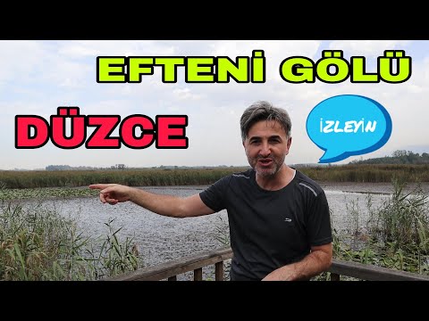 EFTENİ GÖLÜ DÜZCE