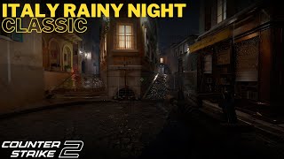Italy Rainy Night | Classic | Workshop Maps | CS2