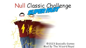 Null Classic Challenge Super Fast Edition | Baldi