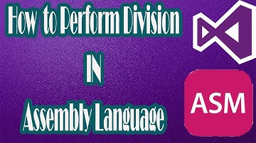 How to perform division in Assembly Language | Bhinder World