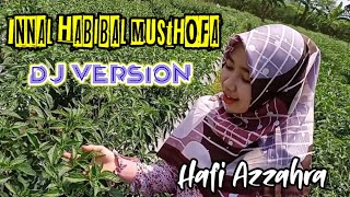 SHOLAWAT VERSI DJ TERBARU || INNAL HABIB  by Hafi Azzahra