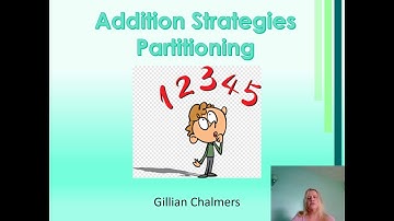 2 Addition Strategies   partitioning video