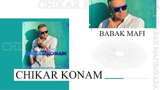 Video thumbnail of "Babak Mafi - Chikar konam / بابک مافی - چیکار کنم"