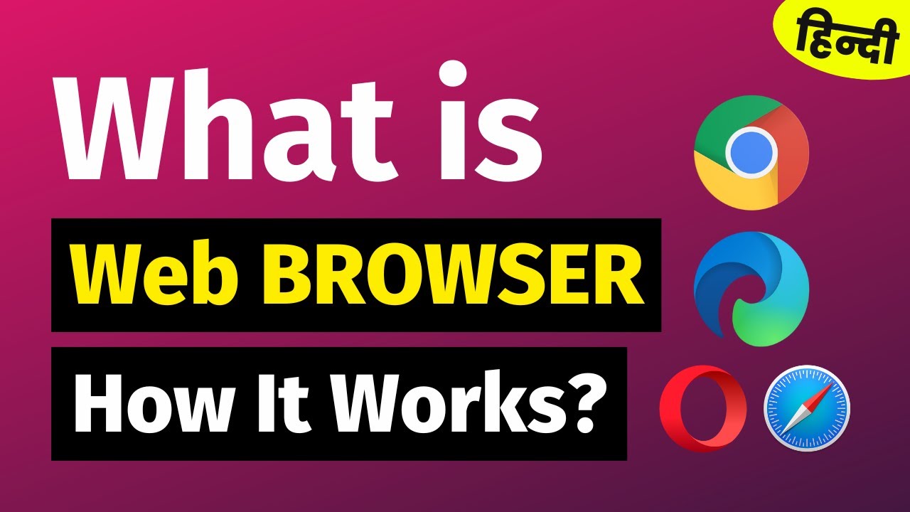 What Is Web Browser In Hindi How Does It Work YouTube What Is Web Browser In Hindi How Does It Work YouTube
