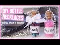 DIY BOTTLE NECKLACES ❤ Fairy Dust &amp; Candy