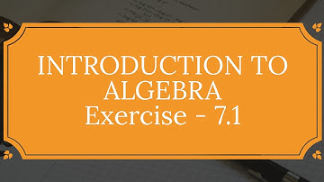 Introduction to Algebra - Exercise 7.1 - Class 6 || A.P State New Syllabus