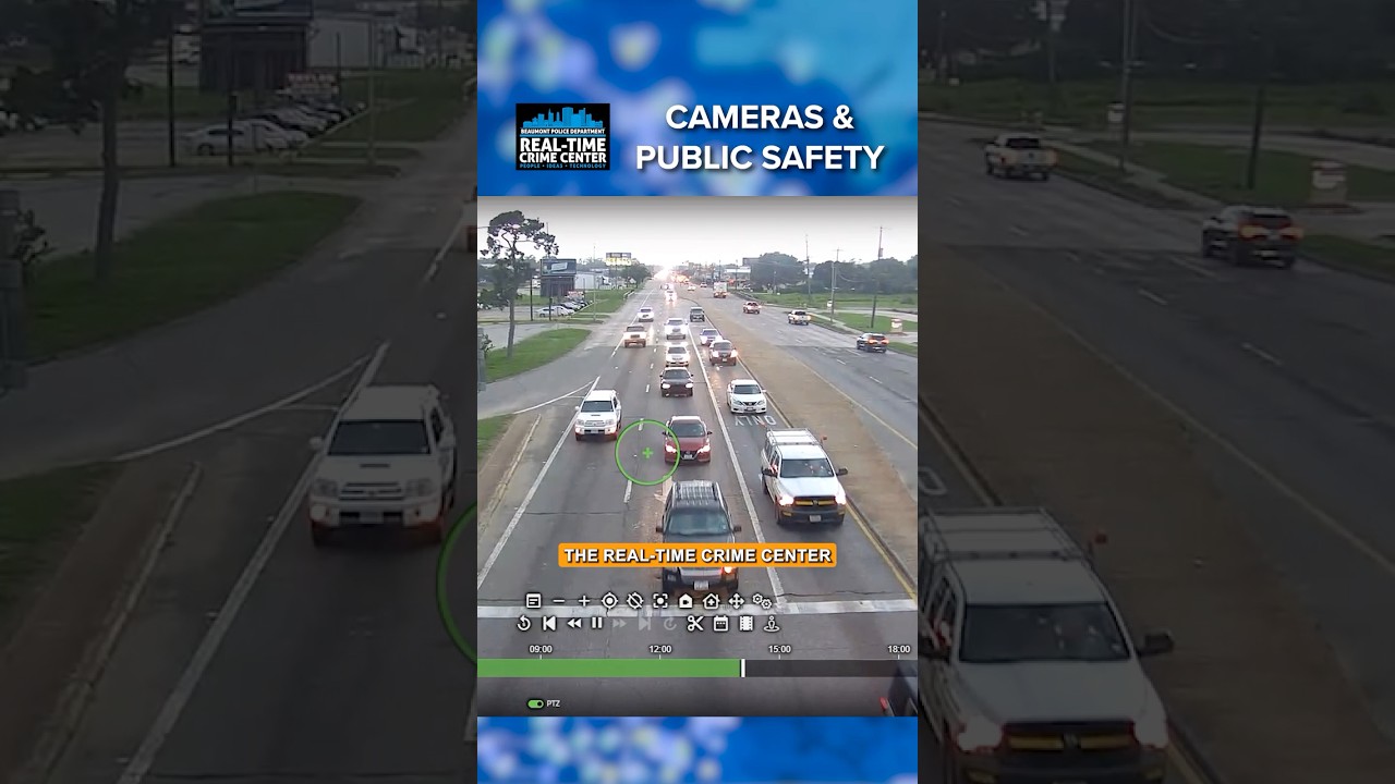 Beaumont's Real-Time Crime Center - Cameras & Public Safety