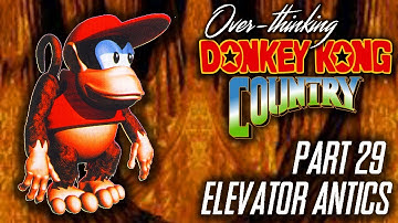 Overthinking Donkey Kong Country, Part 29: Elevator Antics