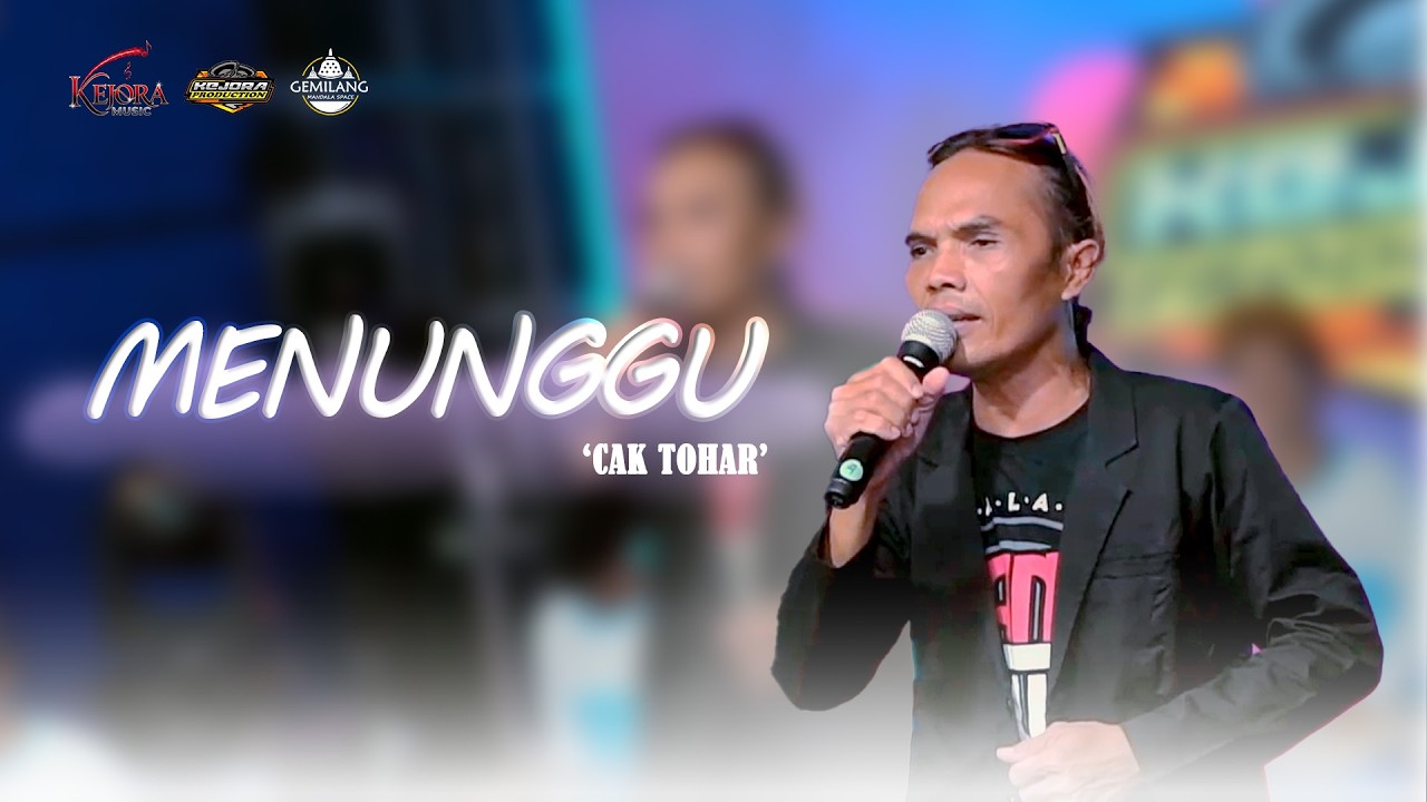 CAK TOHAR - MENUNGGU | KEJORA MUSIC STUDIO SESSION 2026