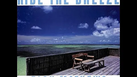Rick Mathews  Ride The Breeze (Full Album)
