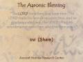 The Aaronic Blessing Part 1 of 5