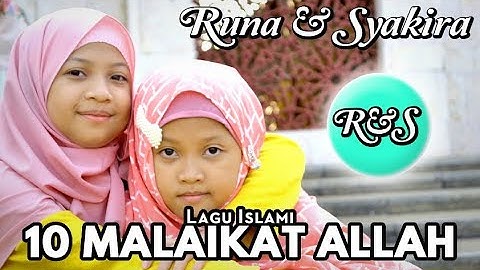Lagu 10 MALAIKAT ALLAH - Runa Syakira  [ Official Music Video ]