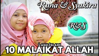 Lagu 10 MALAIKAT ALLAH - Runa Syakira 