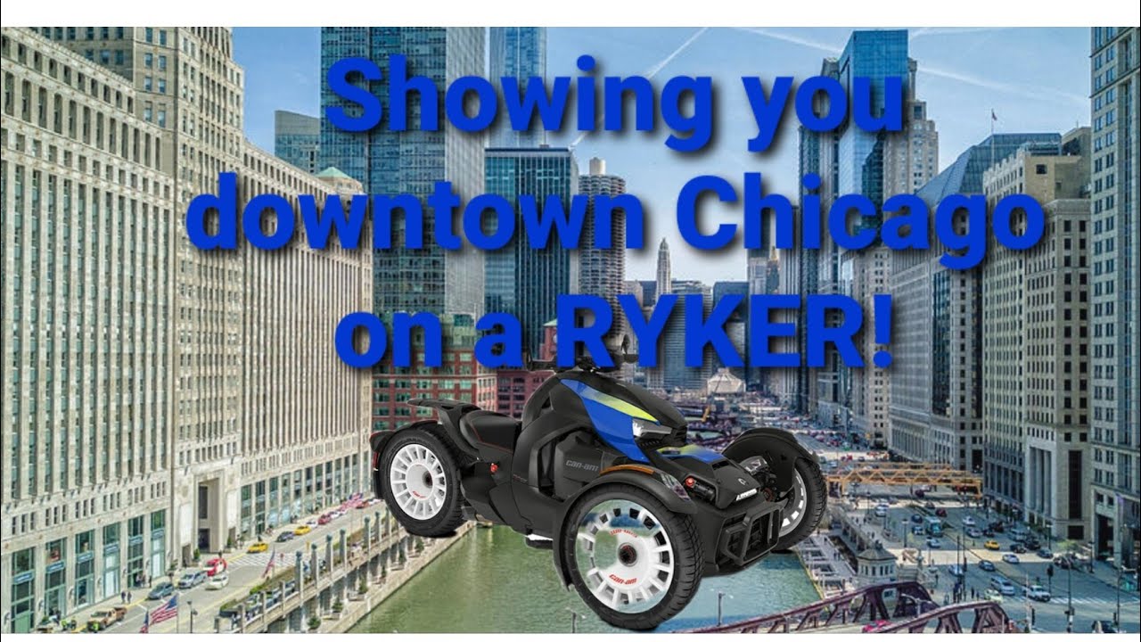 Can-Am Ryker! Showing you downtown Chicago! While riding my Ryker ...