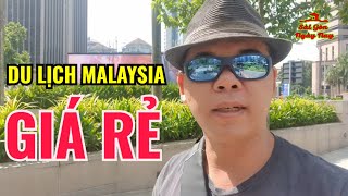 DU LỊCH MALAYSIA GIÁ RẺ BÈO | THĂM QUAN TÒA THÁP ĐÔI Petronas TwinTowers