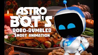 Astro Bot's Robo-Rumbler (Astro's Belly Growl) Short Animation