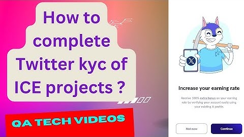 How to complete Twitter kyc on ICE projects?#ice #sunwaves #sealsend#callfluent #sauce
