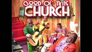 Mr. Brown's Good Ol' Time Church