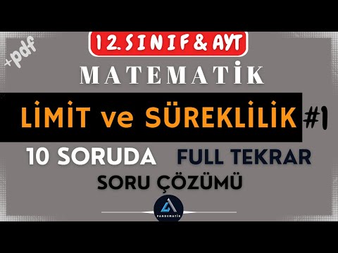 Limit Soru Çözümü ve FULL tekrar  |  konu özetli  |  +pdf