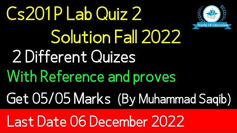 Cs201p lab quiz 2 fall 2022| CS201p Quiz 2 fall 2022| Cs201p Lab quiz 2| By Sir Saqib