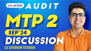 MTP 2 Sep'24 New Questions Discussion | CA Inter Audit | CA Shubham Keswani (AIR 8)